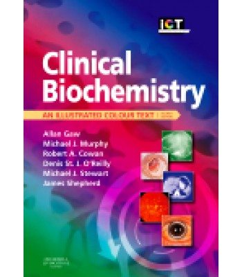 Clinical Biochemistry, 4th Edition  An Illustrated Colour Text