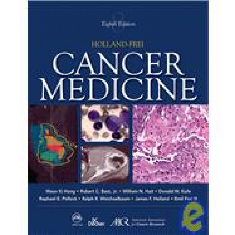 Holland-Frei Cancer Medicine 8th edition