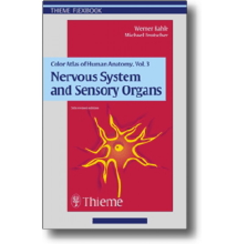 Color Atlas of Human Anatomy Volume 3: Nervous System and Sensory Organs 5th edition