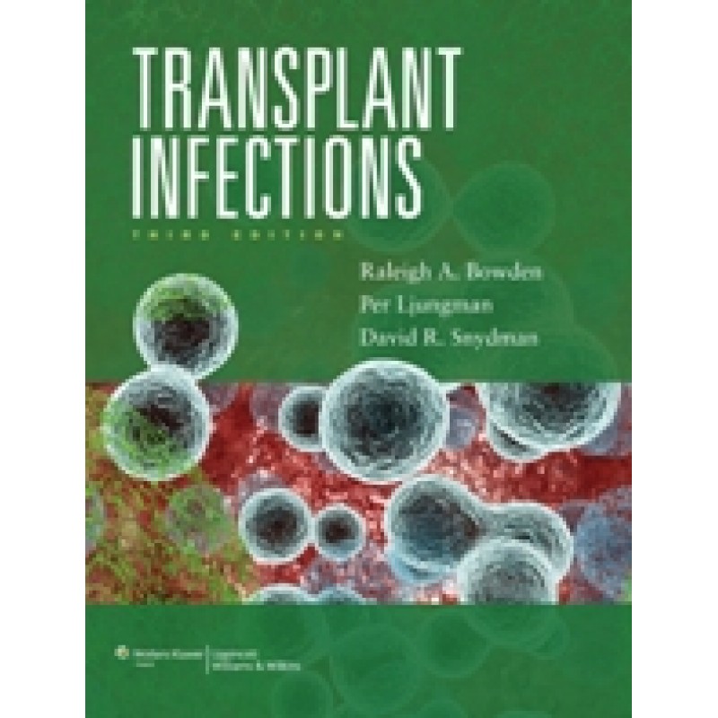 Transplant Infections 3rd edition