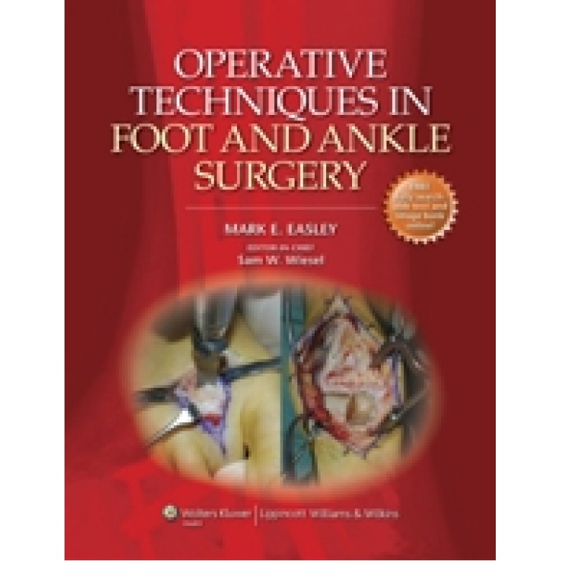 Operative Techniques in Foot and Ankle Surgery