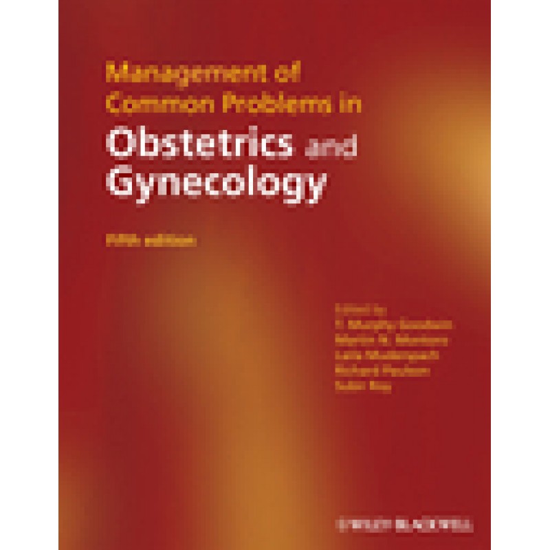 Management of Common Problems in Obstetrics and Gynecology, 5th Edition