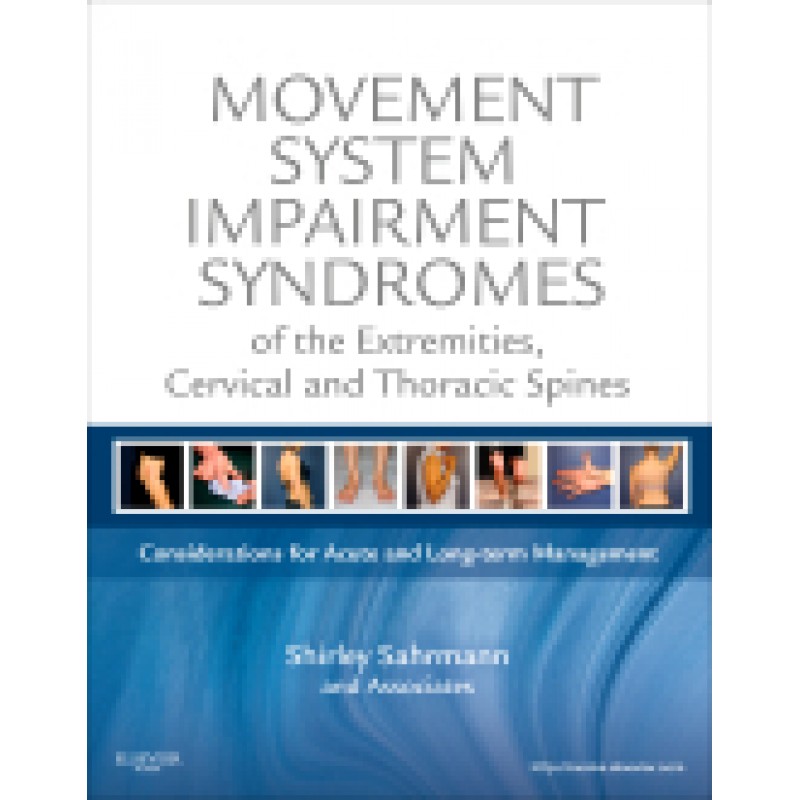 Movement System Impairment Syndromes of the Extremities, Cervical and Thoracic Spines