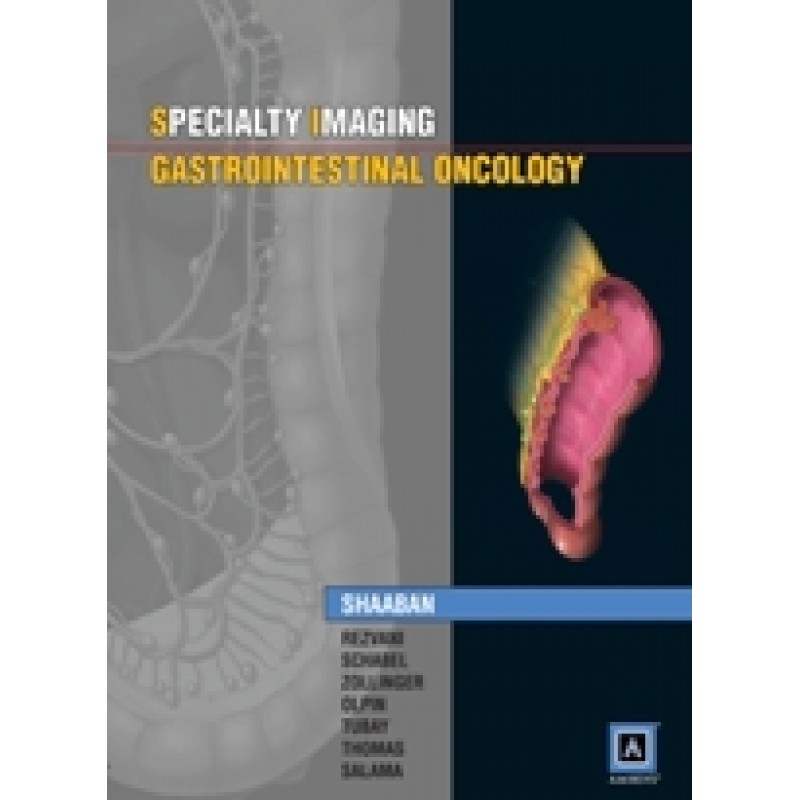 Specialty Imaging: Gastrointestinal Oncology