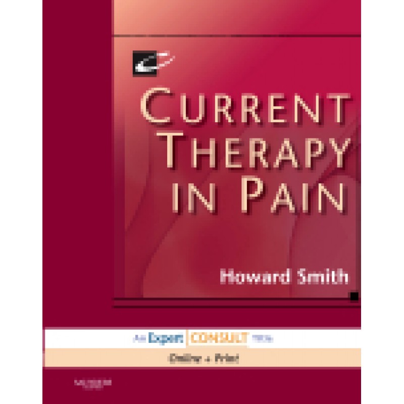 Current Therapy in Pain- Expert Consult: Online and Print