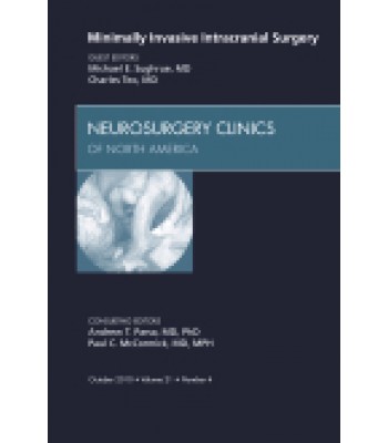 Minimally Invasive Intracranial Surgery