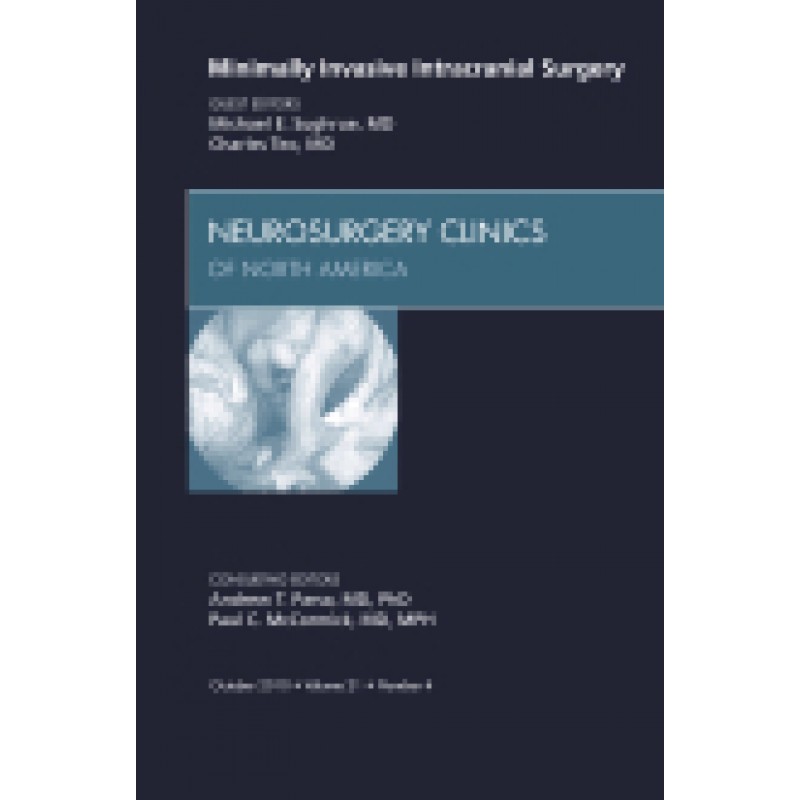 Minimally Invasive Intracranial Surgery
