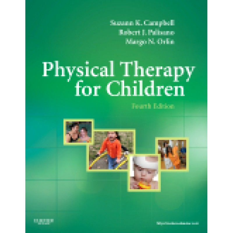 Physical Therapy for Children, 4th Edition