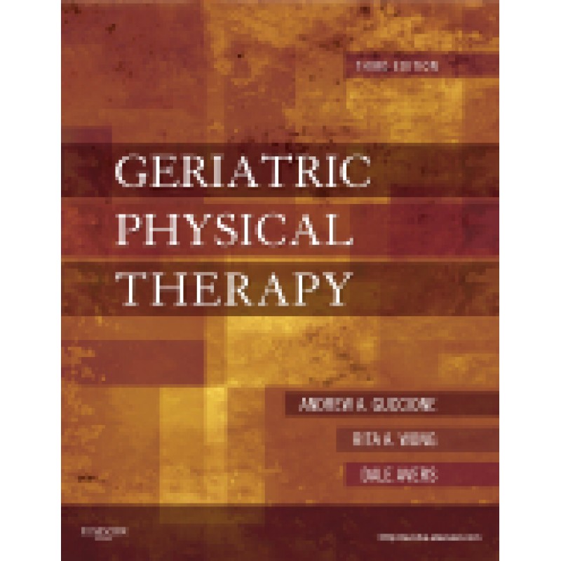 Geriatric Physical Therapy, 3rd Edition