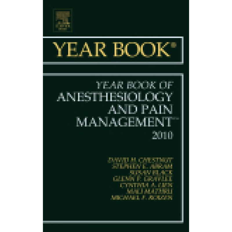 Year Book of Anesthesiology and Pain Management 2010, Volume 2010