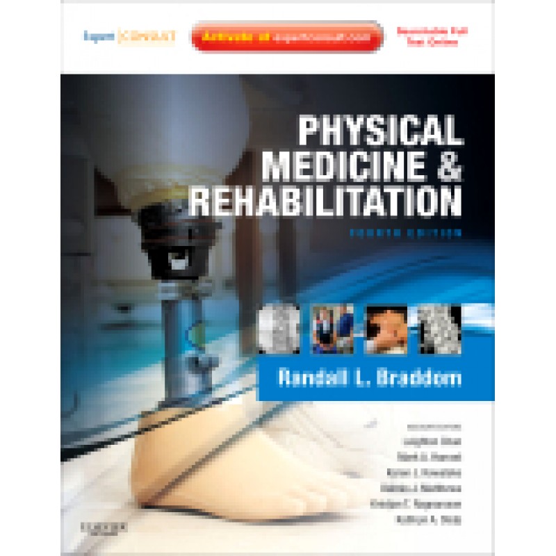 Physical Medicine and Rehabilitation, 4th Edition - Expert Consult- Online and Print