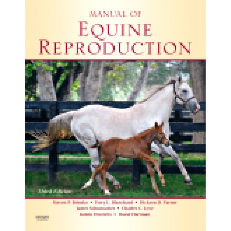 Manual of Equine Reproduction, 3rd Edition
