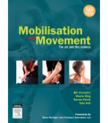 Mobilisation with Movement - The Art and the Science