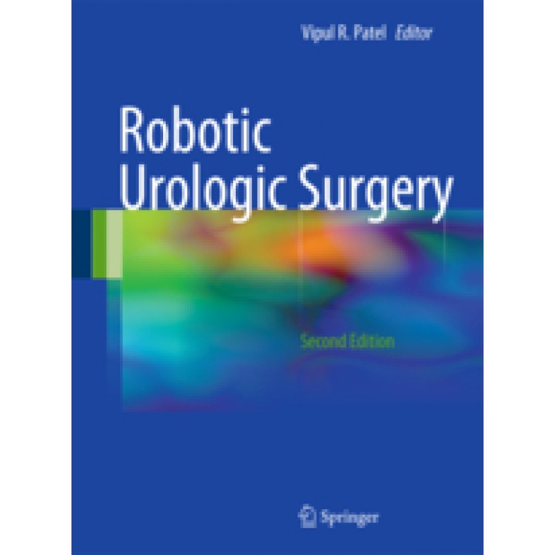 Robotic Urologic Surgery 2nd edition