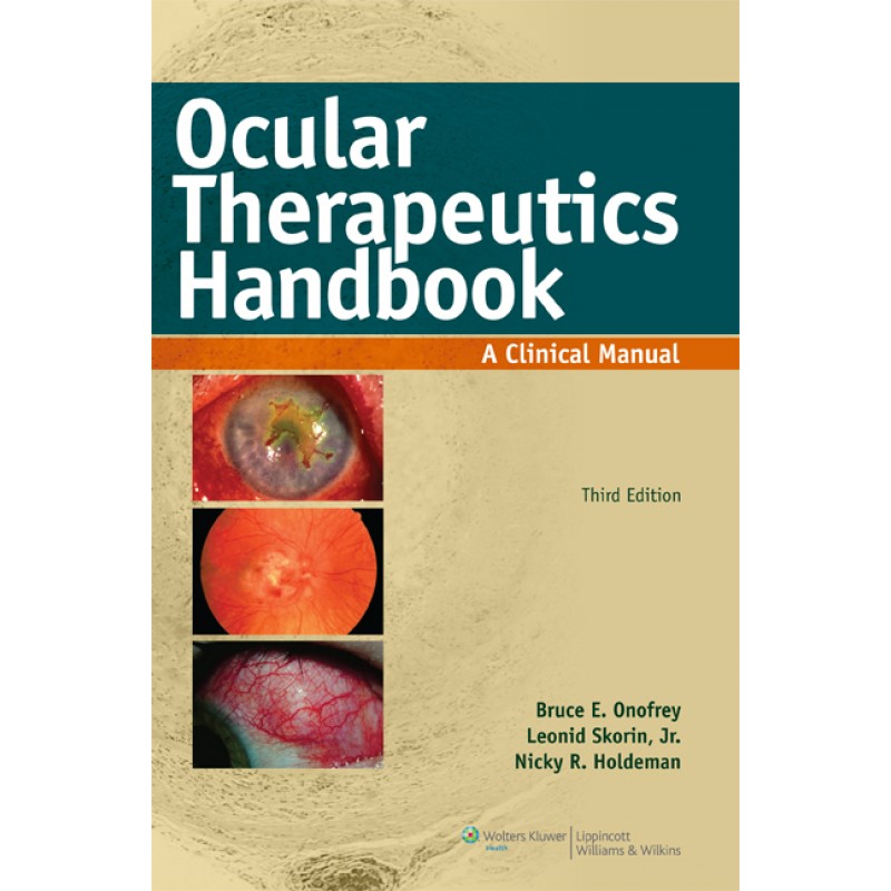 Ocular Therapeutics Handbook: A Clinical Manual 3rd edition