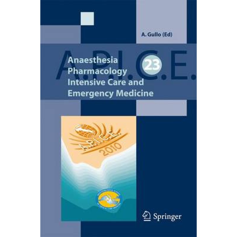 Anaesthesia, Pharmacology, Intensive Care and Emergency A.P.I.C.E.