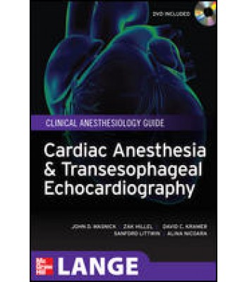 Cardiac Anesthesia and Transesophageal Echocardiography