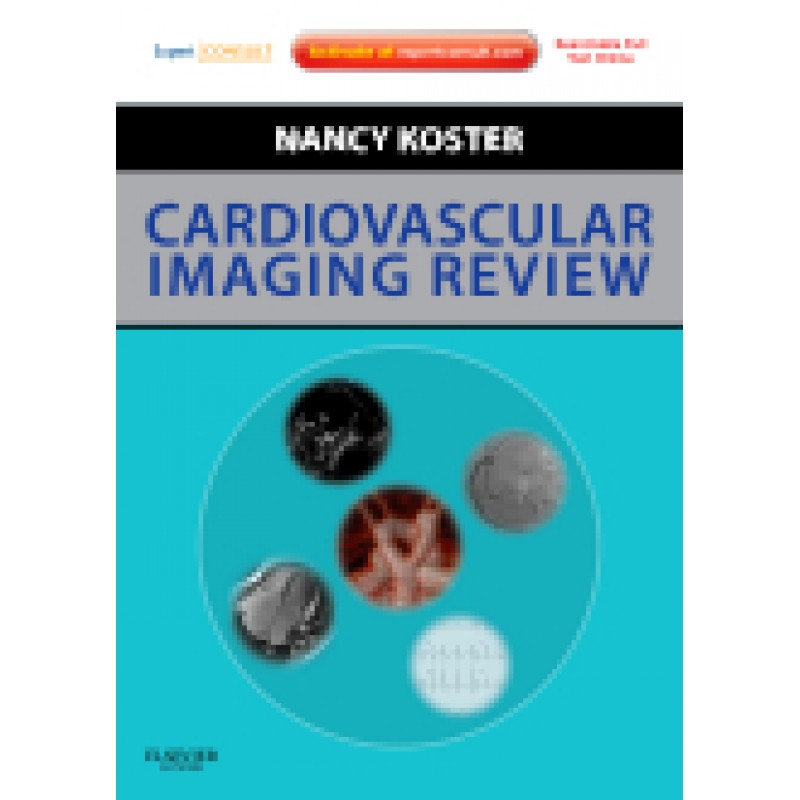 Cardiovascular Imaging Review - Expert Consult – Online and Print