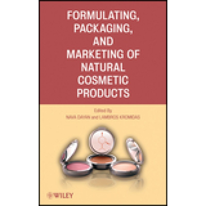 Formulating, Packaging, and Marketing of Natural Cosmetic Products