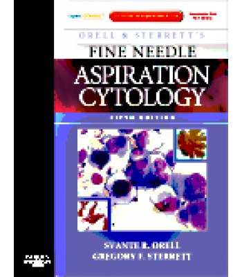 Orell and Sterrett's Fine Needle Aspiration Cytology, 5th Edition - Expert Consult: Online and Print