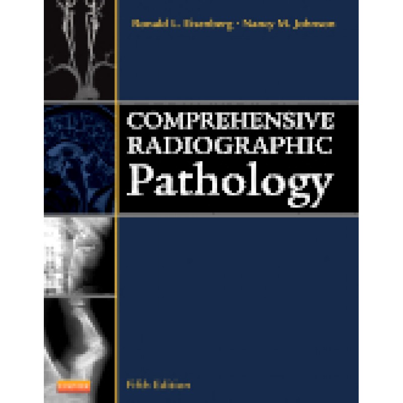 Comprehensive Radiographic Pathology, 5th Edition