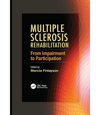 Multiple Sclerosis Rehabilitation: From Impairment to Participation