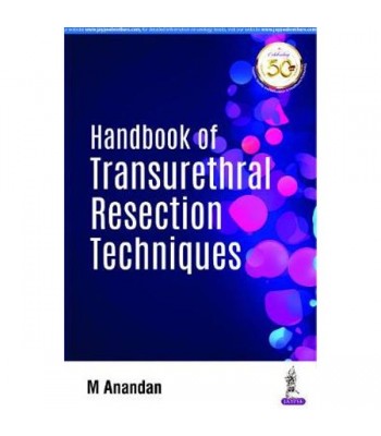 Handbook of Transurethral Resection Techniques
