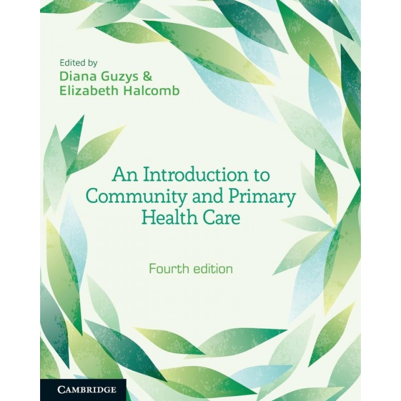 An Introduction to Community and Primary Health Care 4th Edition