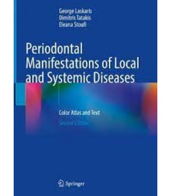 Periodontal Manifestations of Local and Systemic Diseases: Color Atlas and Text
