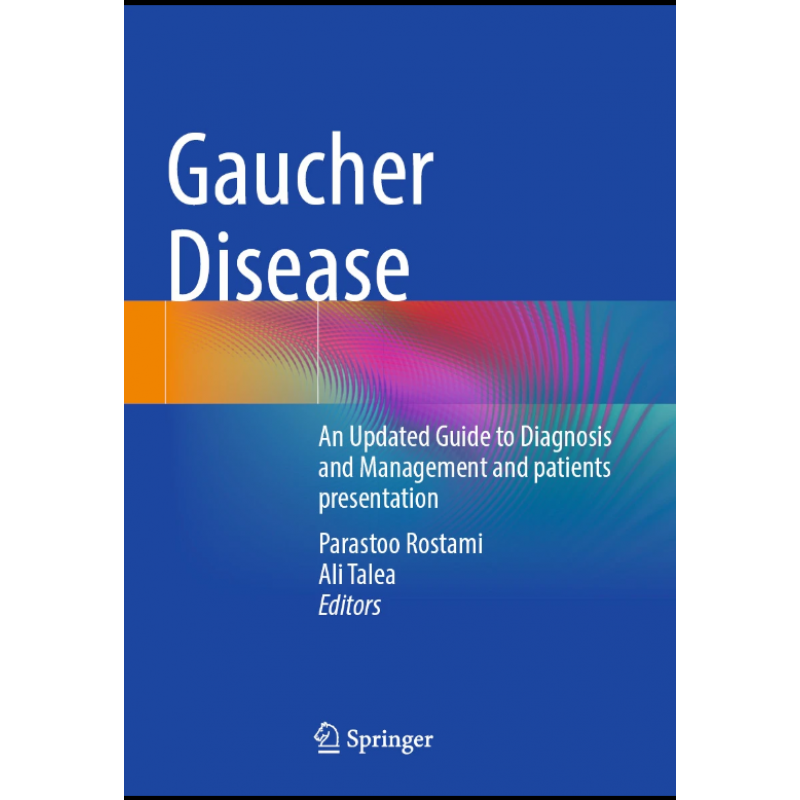  Gaucher Disease. An Updated Guide to Diagnosis and Management and patients presentation