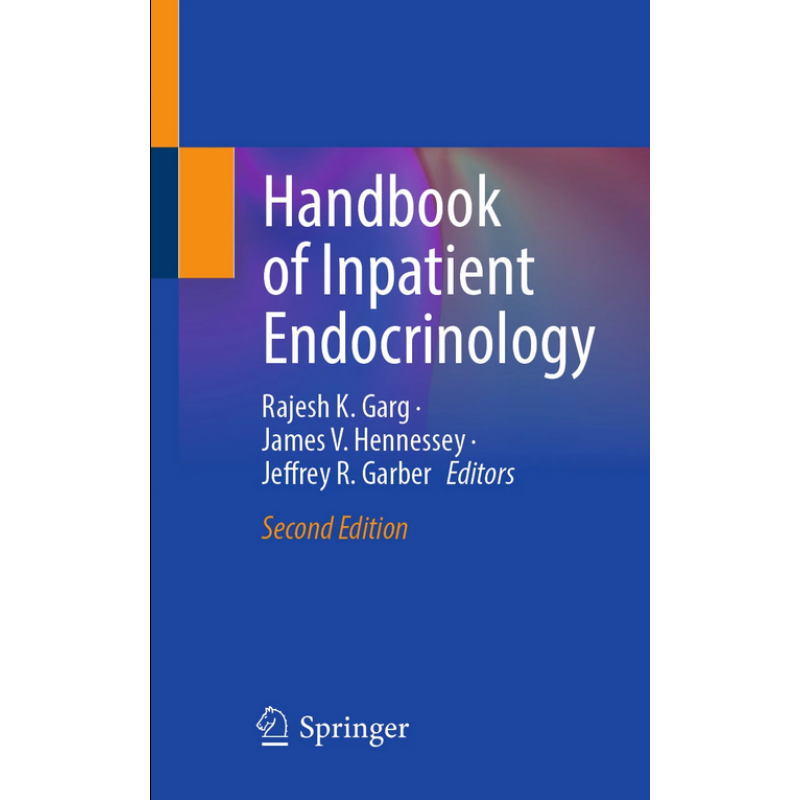  Handbook of Inpatient Endocrinology