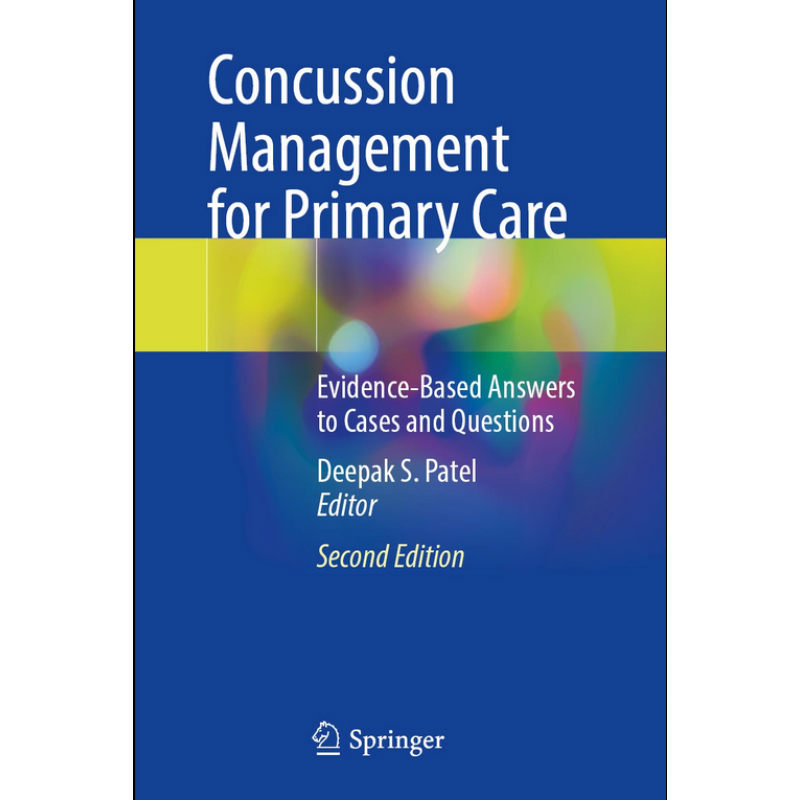 Concussion Management for Primary Care. Evidence-Based Answers to Cases and Questions