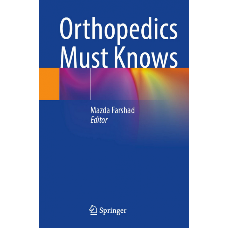 Orthopedics Must Knows