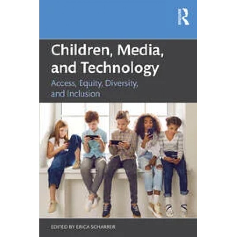 Children, Media, and Technology Access, Equity, Diversity, and Inclusion